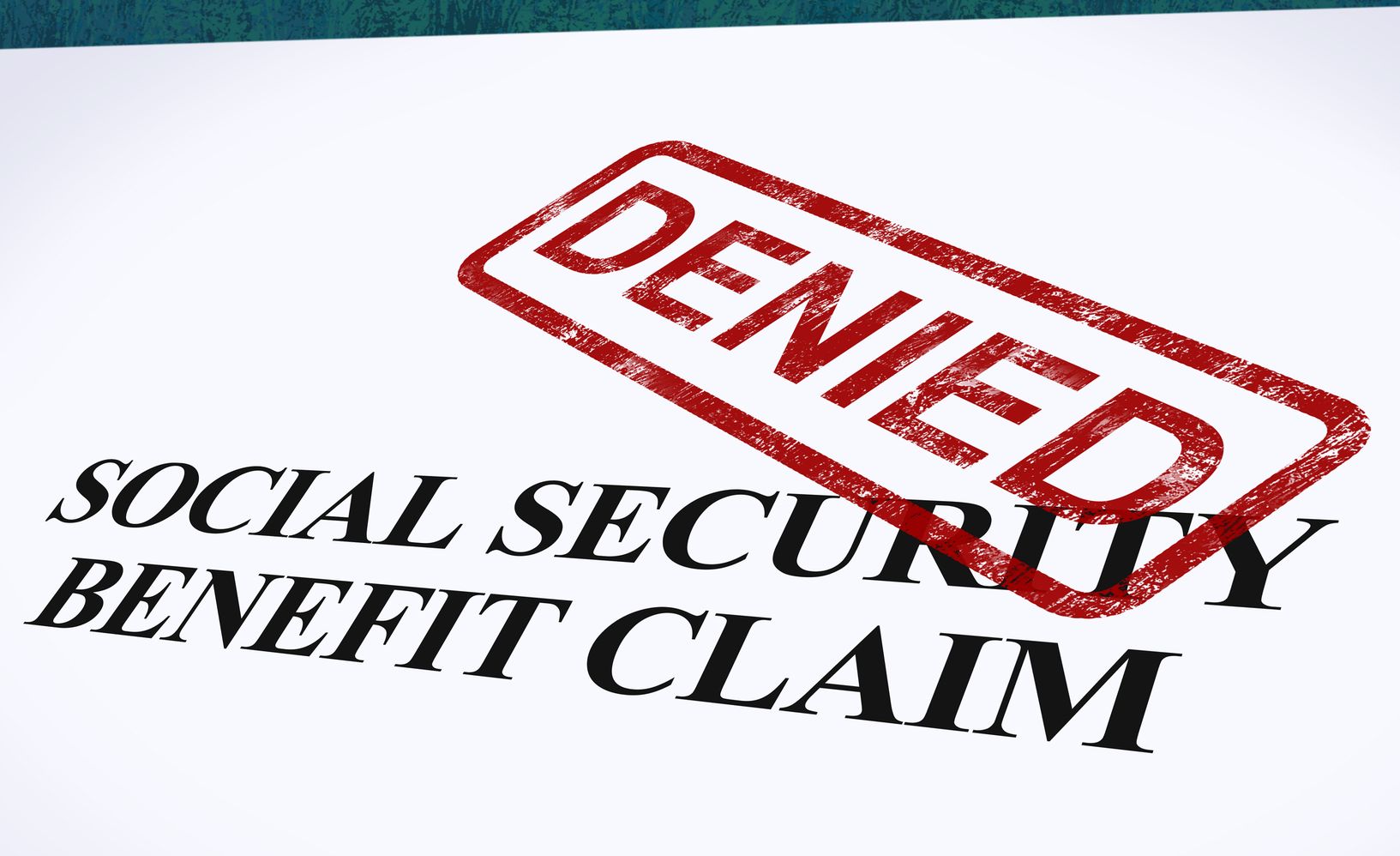 Social security benefit claim form with a denied stamp